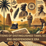 Contributions of Distinguished Tamil Scholars in Pre-Independence Era